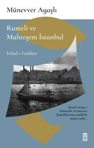 Rumeli Ve Muhteşem İstanbul