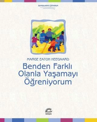 Benden Farklı Olanla Yaşamayı Öğreniyorum