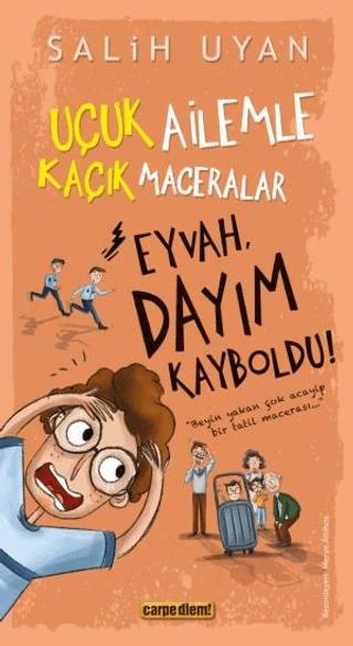 Eyvah, Dayım Kayboldu! - Uçuk Kaçık Ailemle Maceralar - Resim 6