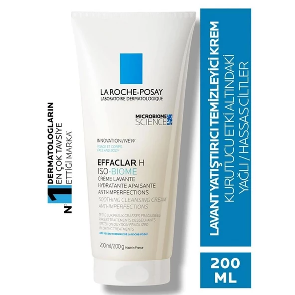 La Roche Posay Effaclar H Isobiome Kurutucu Bakım Alan Ciltlere Özel Lavant Temizleyici Krem 200ml