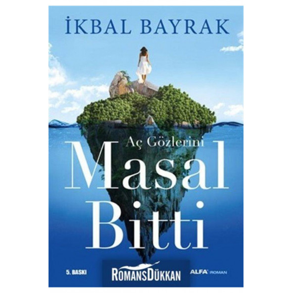 Aç Gözlerini Masal Bitti