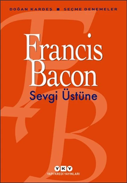 Sevgi Üstüne - Seçme Denemeler