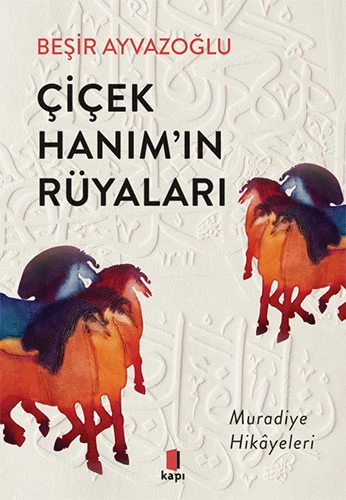 Çiçek Hanımın Rüyaları