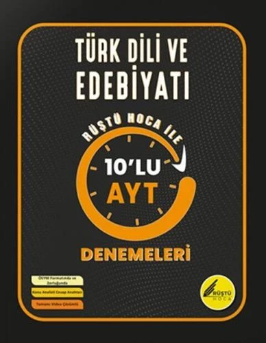 RÜŞTÜ HOCA İLE AYT TÜRK DİLİ EDEBİYATI 10 LU DENEMELERİ