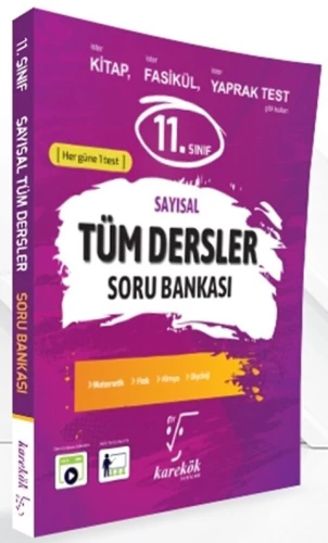 KAREKÖK 11.SINIF TÜM DERSLER SORU BANKASI SAYISAL
