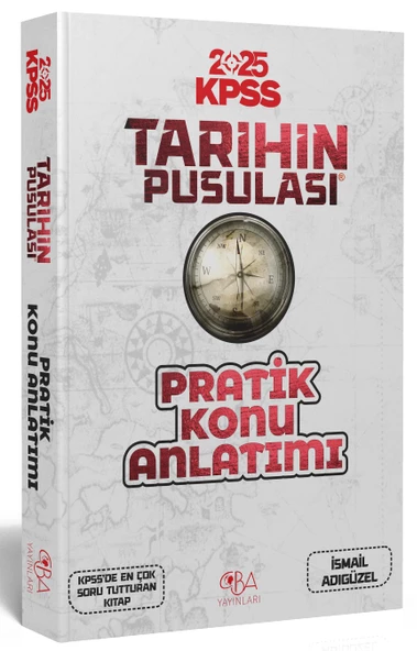 CBA  2025 KPSS Tarihin Pusulası Pratik Konu Anlatımı -  CBA Akademi