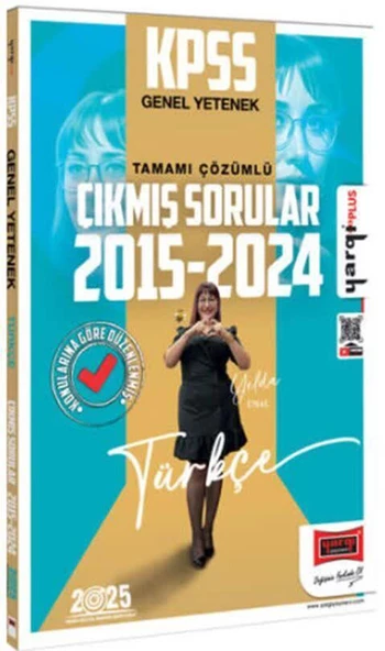 Yargı KPSS Genel Yetenek Türkçe Konularına Göre Düzenlenmiş Tamamı Çözümlü Çıkmış Sorular 2015-2024