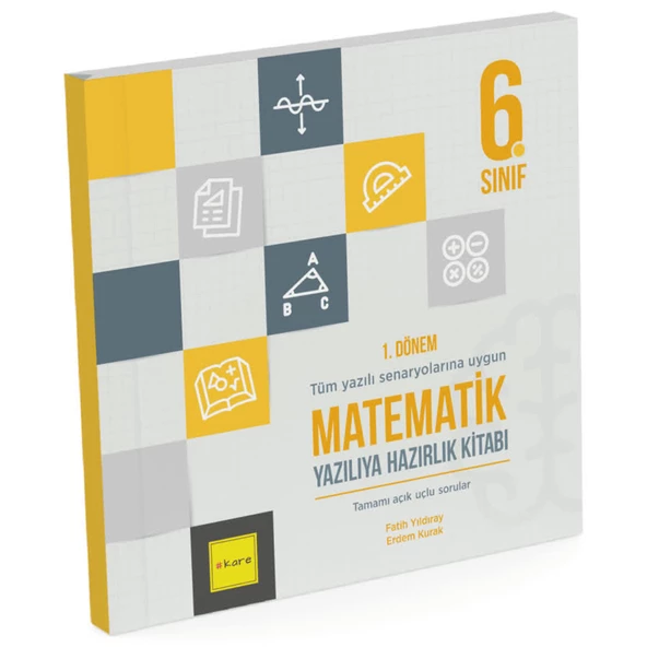 Kare 6.Sınıf 1.Dönem Matematik Yazılıya Hazırlık Kitabı