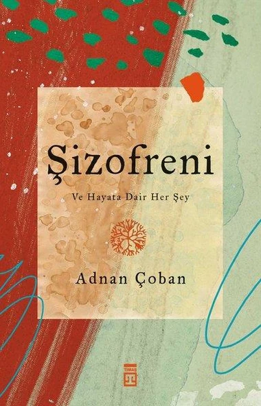 Şizofreni ADNAN ÇOBAN