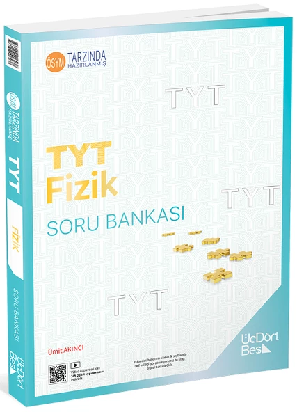 Üç Dört Beş YKS TYT Fizik Soru Bankası Video Çözümlü - Ümit Akıncı Üç Dört Beş Yayınları