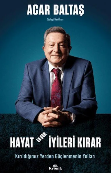 Hayat En Çok İyileri Kırar Kırıldığımız Yerden Güçlenmenin Yolları