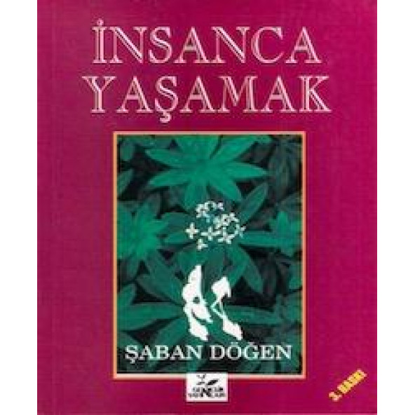 insanca yşamak