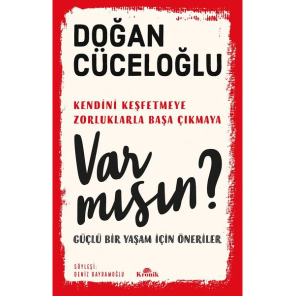 Kronik Kitap Yayınları Var Mısın Doğan Cüceloğlu 2-9786057635839