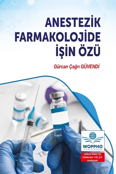 Anestezik Farmakolojide İşin Özü - Resim 2