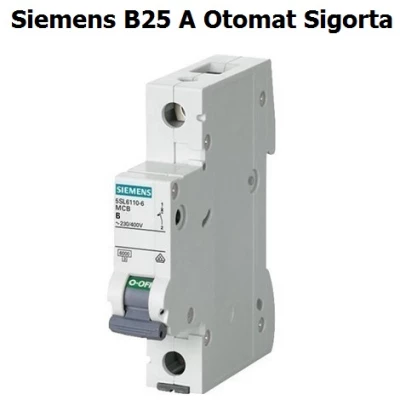 SIEMENS B25 SİGORTA