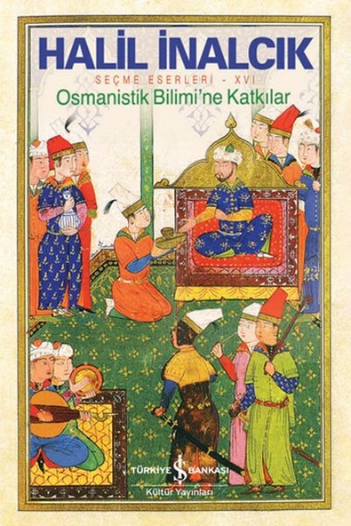 Osmanistik Bilimi ne Katkılar