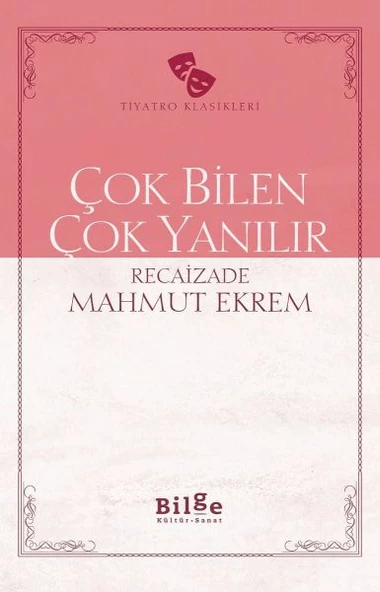 Çok Bilen Çok Yanılır