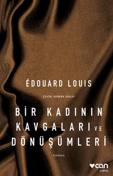 Bir Kadının Kavgaları ve Dönüşümleri - 1