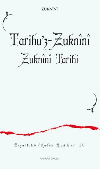 Tarihu z-Zuknînî Zuknînî Tarihi