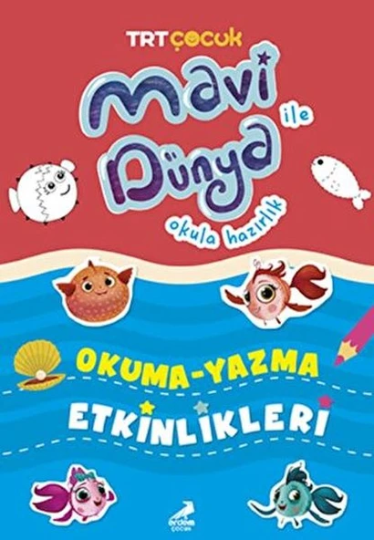 Mavi Dünya Okula Hazırlık - Okuma Yazma Etkinlikleri