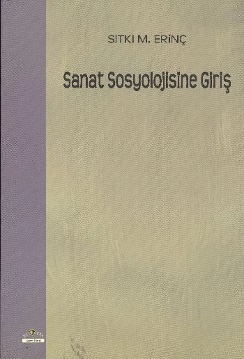 Sanat Sosyolojisine Giriş - 1