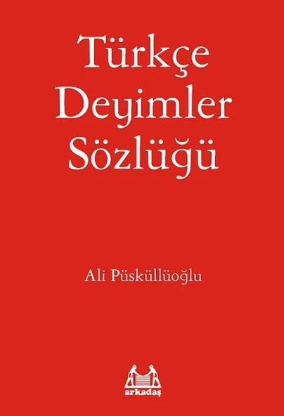 Türkçe Deyimler Sözlüğü