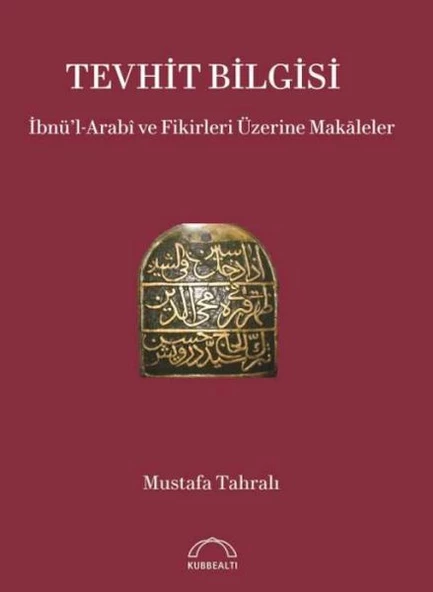 İbnü l-Arabî ve Fikirleri Üzerine Makaleler