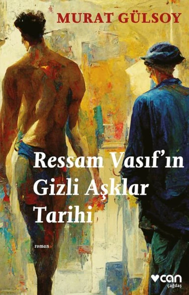 Ressam Vasıf ın Gizli Aşklar Tarihi