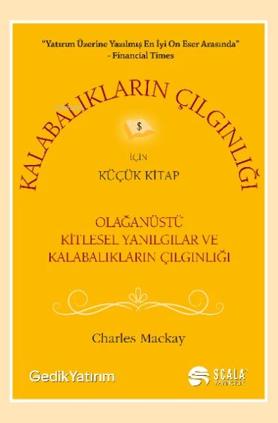 Kalabalıkların Çılgınlığı İçin Küçük Kitap