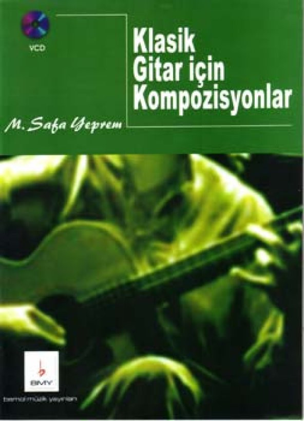 Klasik Gitar için Kompozisyonlar + VCD