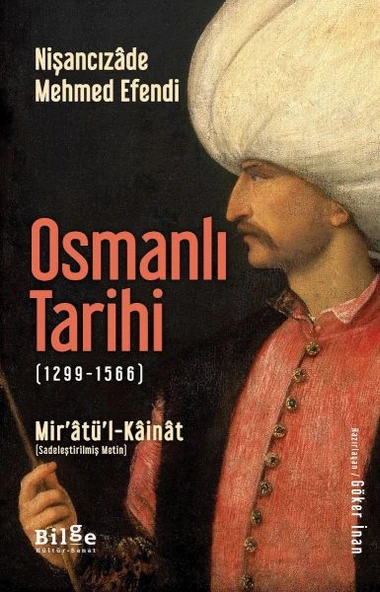 Osmanlı Tarihi (1299-1566) - Mir âtü l-Kâinât