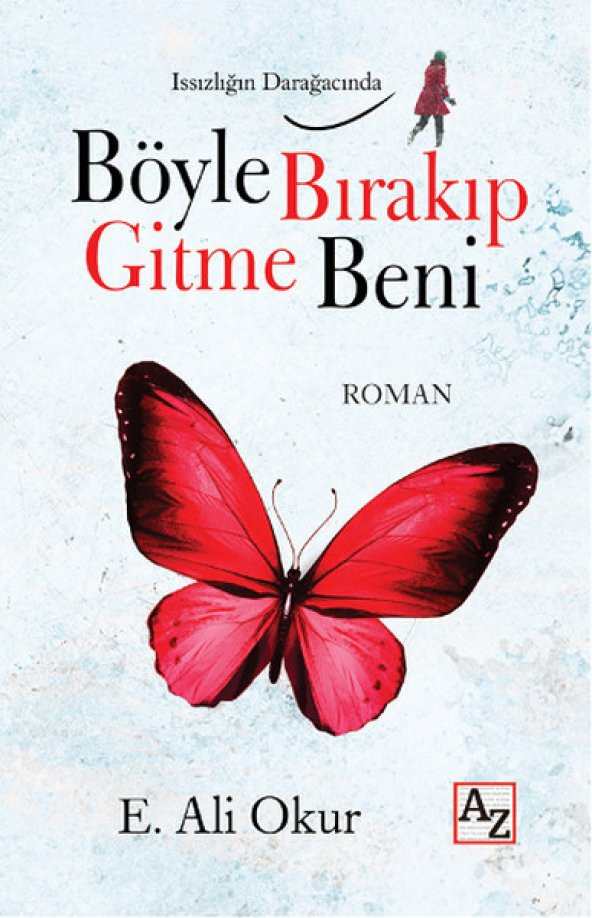 Böyle Bırakıp Gitme Beni - 1