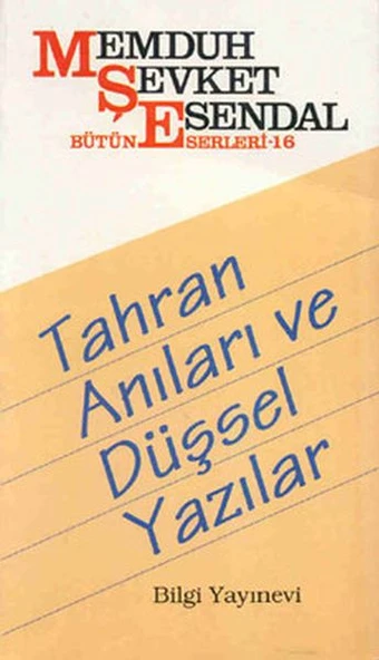 Tahran Anıları ve Düşsel Yazılar