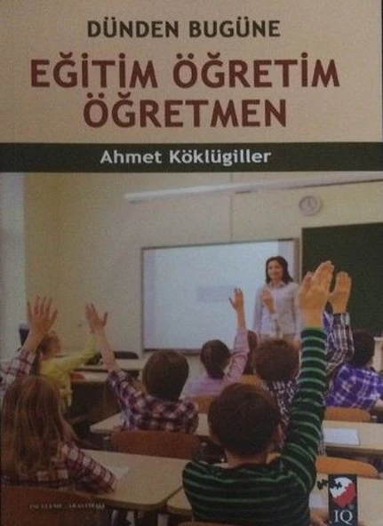 Dünden Bugüne Eğitim Öğretim Öğretmen