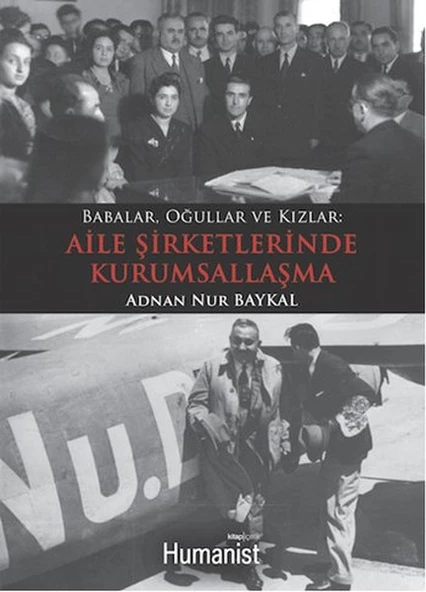 Babalar, Oğullar ve Kızlar: Aile Şirketlerinde Kurumsallaşma