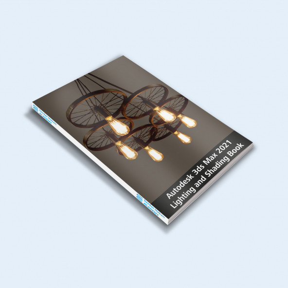 Autodesk 3ds Max 2021 Lighting and Shading Book – E-BOOK