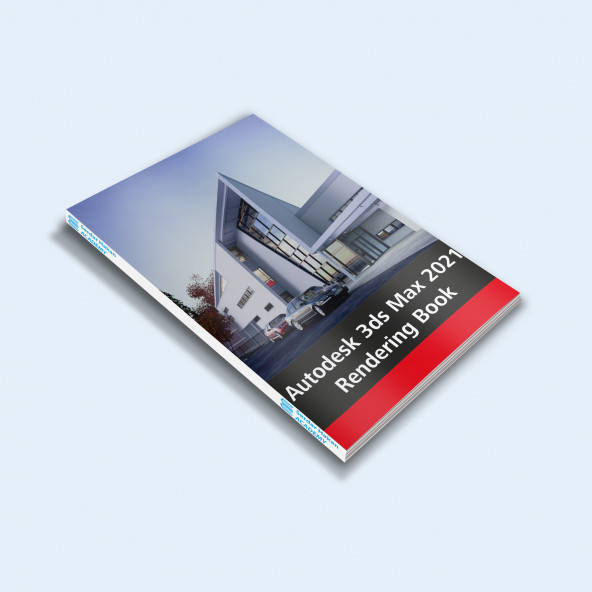 Autodesk 3ds Max 2021 Rendering Book – E-BOOK