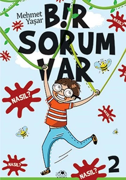 Bir Sorum Var 2 - Nasıl