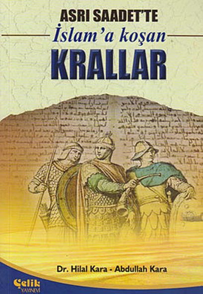 Asrı Saadet'te İslam'a Koşan Krallar