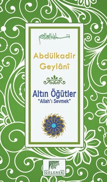 Altın Öğütler 'Allah ı Sevmek'