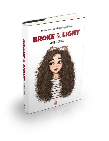 Broke and Light - Ciltli