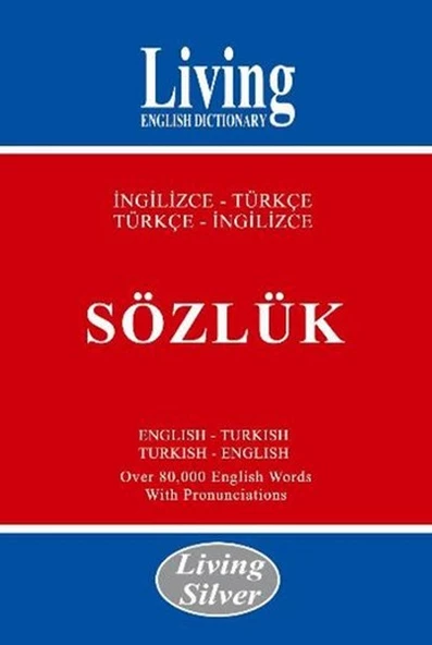 Living Silver İngilizce-Türkçe Türkçe-İngilizce Sözlük