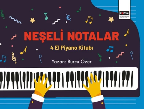 Neşeli Notalar - 4 El Piyano Kitabı - 1