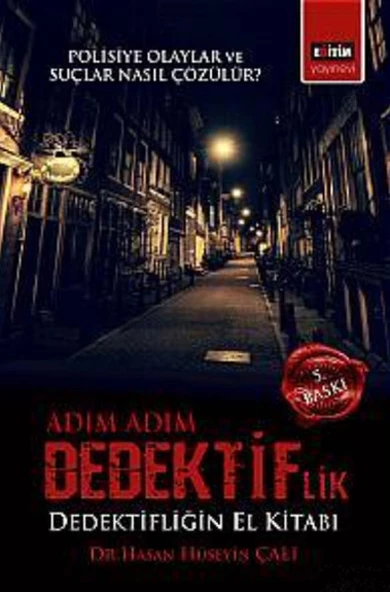 Adım Adım Dedektiflik  Dedektifliğin El Kitabı