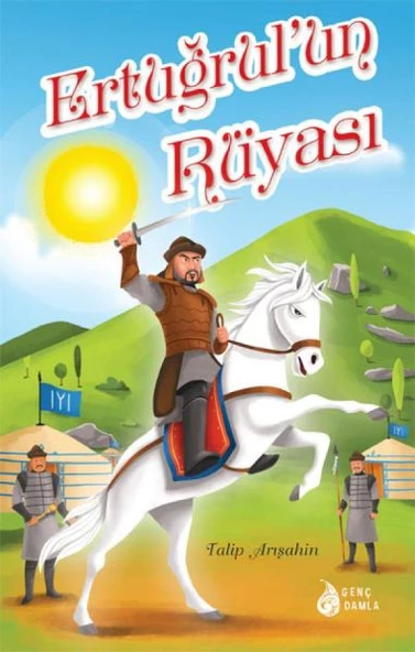 Ertuğrul un Rüyası