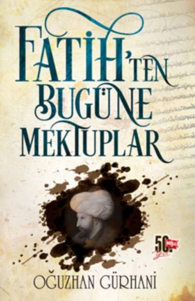 Fatih ten Bugüne Mektuplar