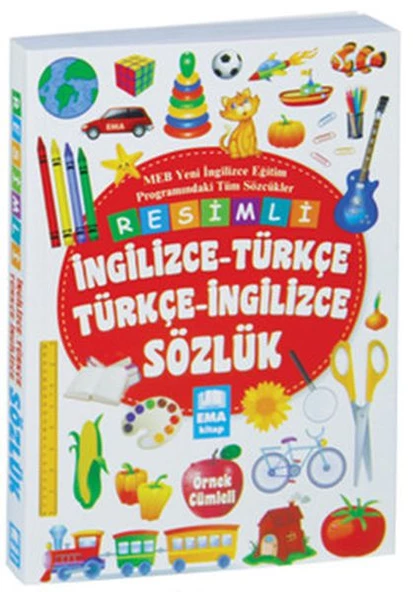 Resimli İngilizce - Türkçe Türkçe İngilizce Sözlük Örnek Cümleli