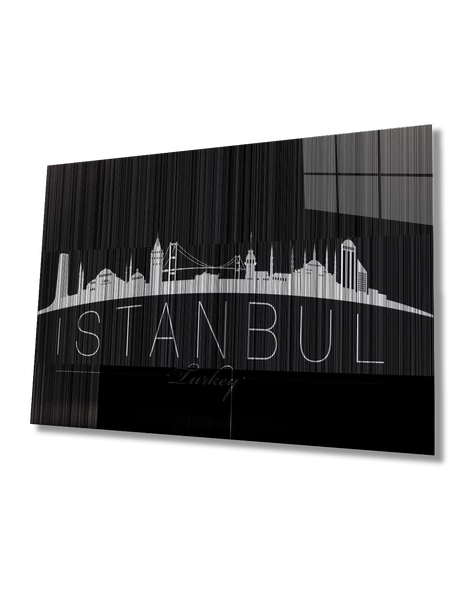 İstanbul Turkey Yazılı Siyah Beyaz  Dekoratif ve Modern Cam Tablo