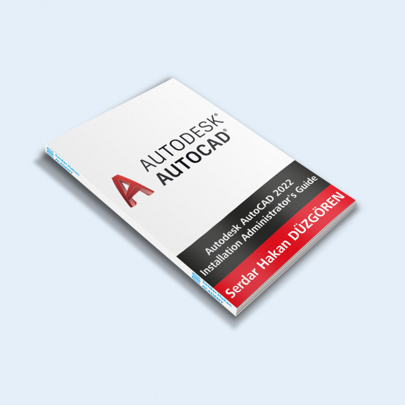 Autodesk AutoCAD 2022 Installation Administrator’s Guide – E-BOOK