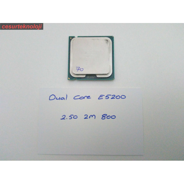 İNTEL PENTIUM DUAL CORE E5200 CPU 2.50 Ghz 2M 800 SOKET 775 İŞLEMCİ 070